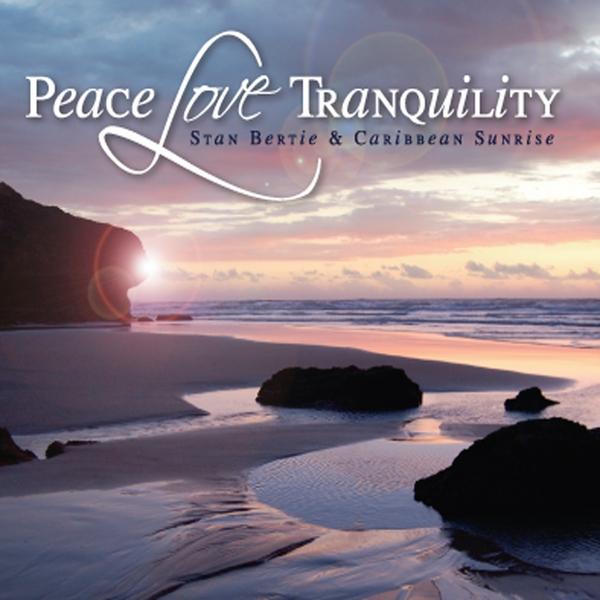 PEACE LOVE TRANQUILITY
