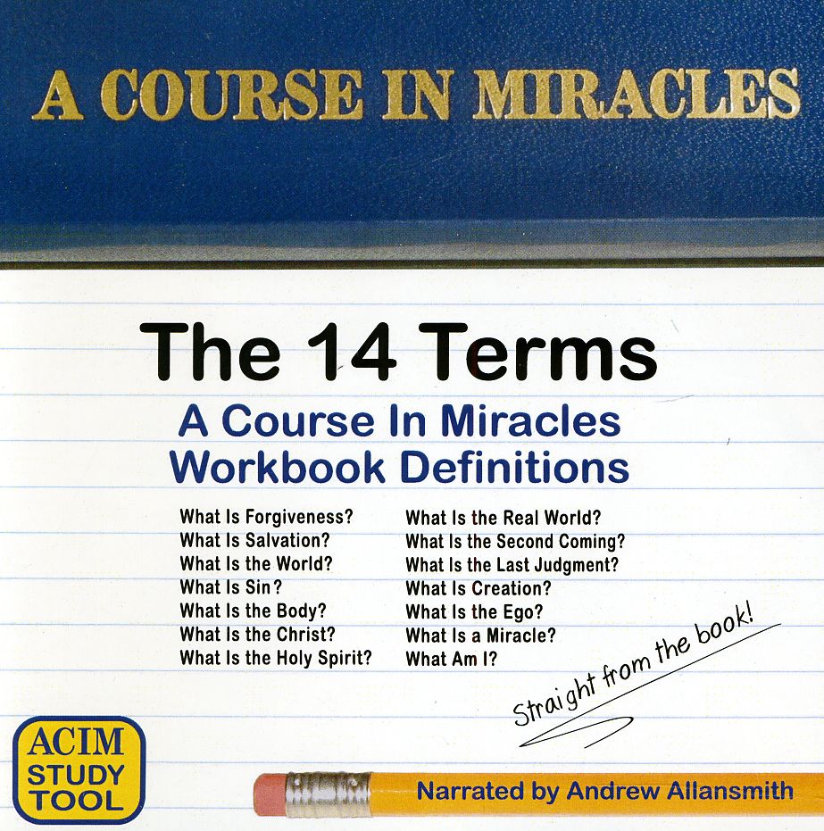 COURSE IN MIRACLES DEFINITIONS: 14 TERMS