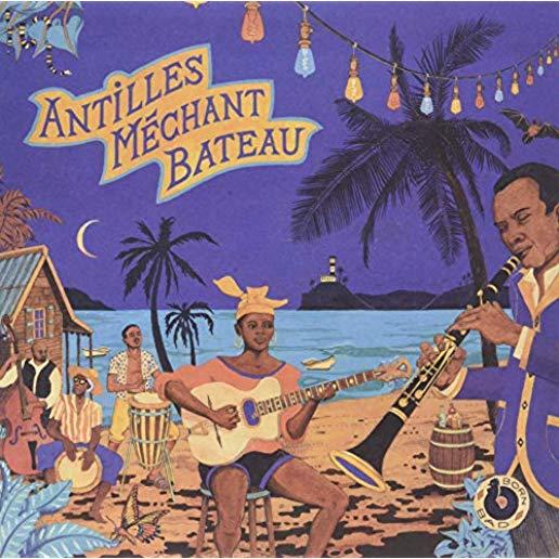 ANTILLES MECHANT BATEAU / VARIOUS