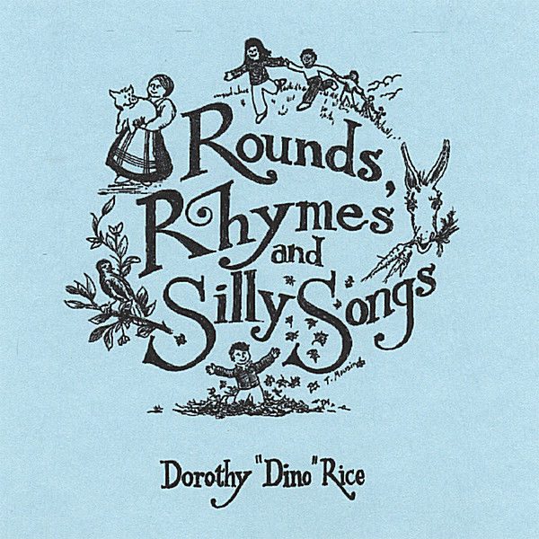 ROUNDS RHYMES & SILLY SONGS