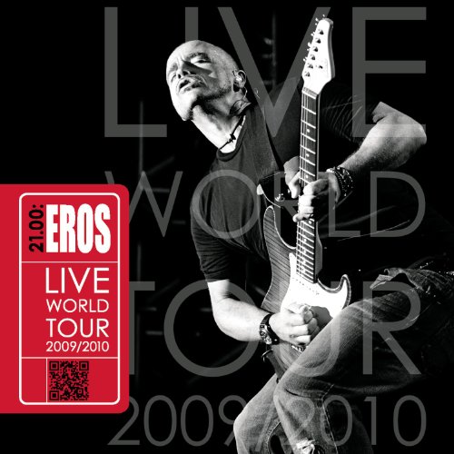 21.00: EROS LIVE WORLD TOUR 2009 / 2010 (HOL)
