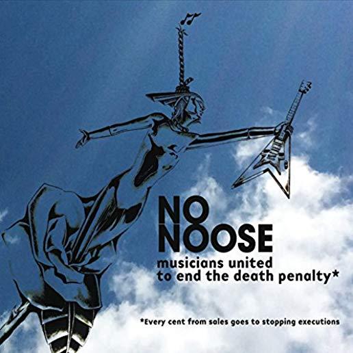 NO NOOSE: MUSICIANS UNITED TO END THE DEATH / VAR