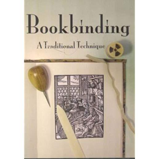 BOOKBINDING - A TRADITIONAL TECHNIQUES