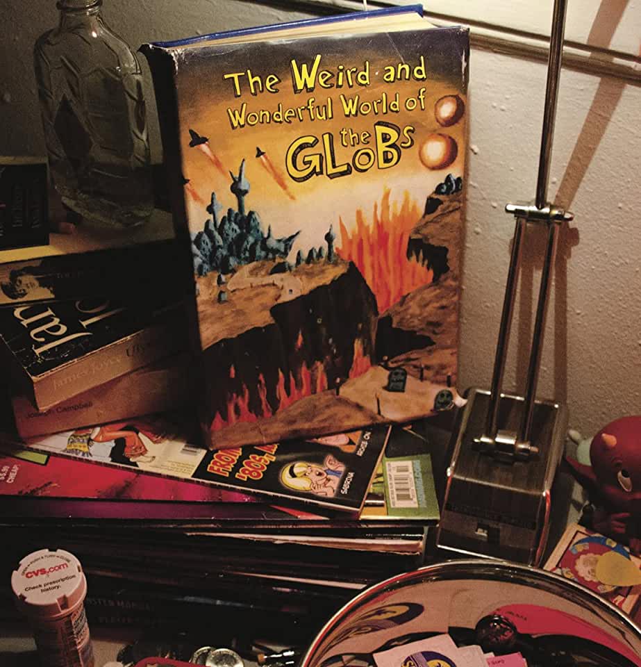 WEIRD AND WONDERFUL WORLD OF THE GLOBS
