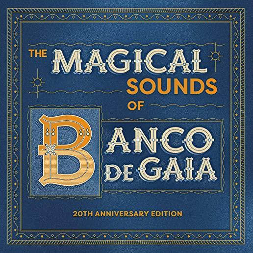 MAGICAL SOUNDS OF BANCO DE GAIA (ANIV)
