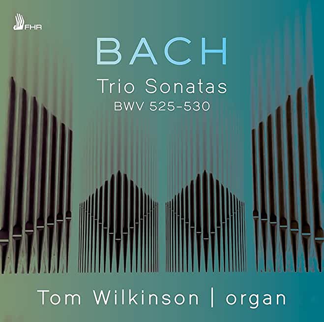 TRIO SONATAS BWV 525-530