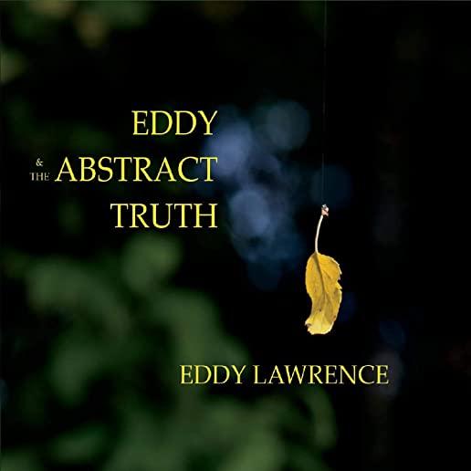 EDDY & THE ABSTRACT TRUTH