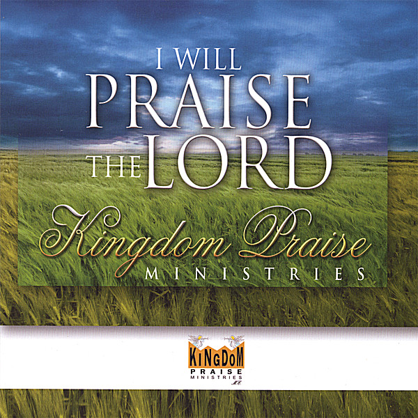 I WILL PRAISE THE LORD