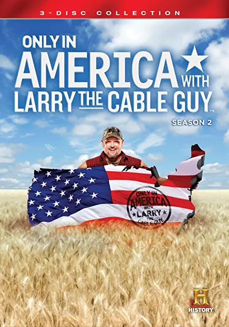 ONLY IN AMERICA WITH LARRY THE CABLE GUY: SEASON 2