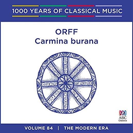 ORFF: CARMINA BURANA - 1000 YEARS OF CLASSICAL