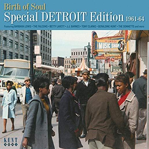 BIRTH OF SOUL: SPECIAL DETROIT EDITION 1961-1964