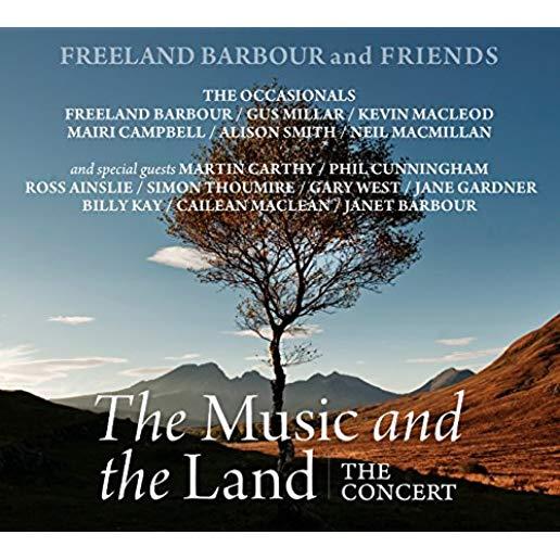 MUSIC AND THE LAND: THE CONCERT