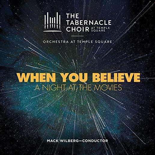 WHEN YOU BELIEVE: A NIGHT AT THE MOVIES