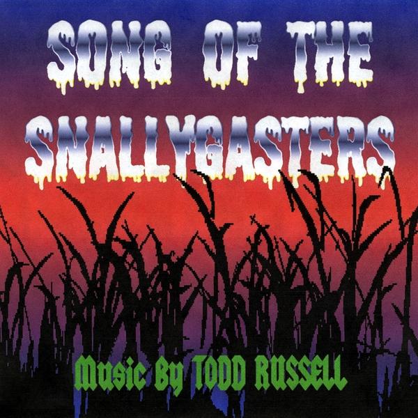 SONG OF THE SNALLYGASTERS