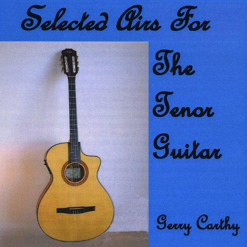 SELECTED AIRS FOR THE TENOR GUITAR (CDR)