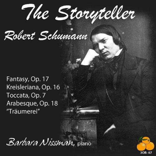 STORYTELLER MUSIC OF ROBERT SCHUMANN
