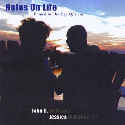 NOTES ON LIFE (PLAYED IN THE KEY OF LOVE)