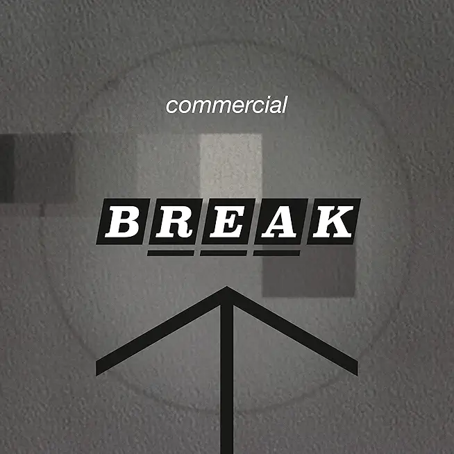 COMMERCIAL BREAK (COLV) (WHT) (AUS)