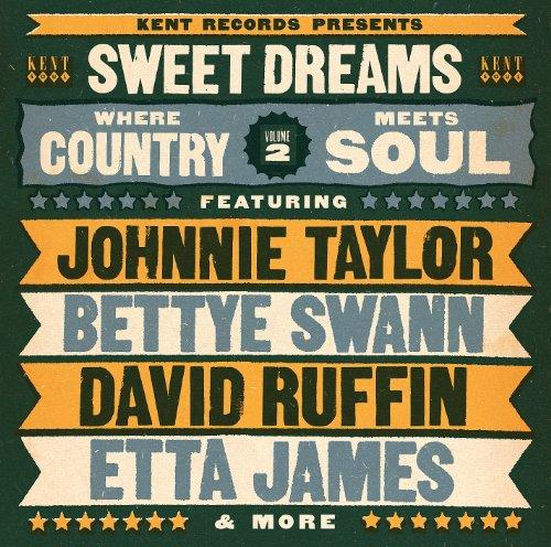 SWEET DREAMS: WHERE COUNTRY MEETS SOUL 2 / VARIOUS