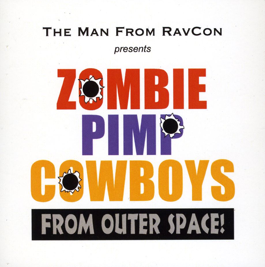 ZOMBIE PIMP COWBOYS FROM OUTER SPACE