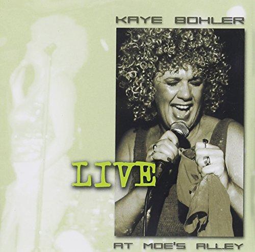 KAYE BOHLER LIVE AT MOES ALLEY