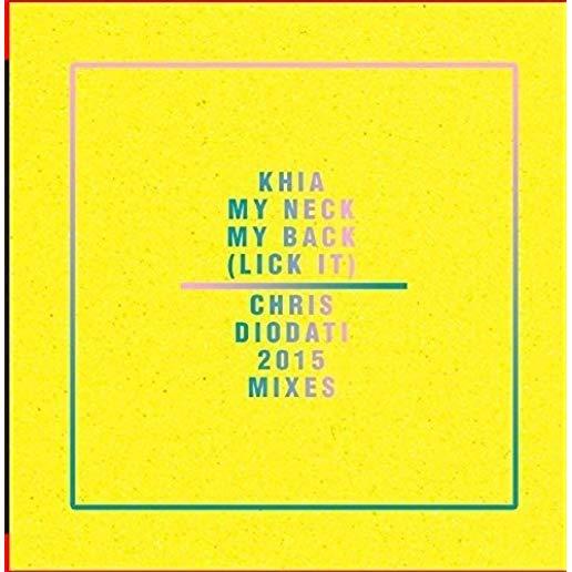 MY NECK MY BACK (LICK IT) - CHRIS DIODATI 2015 MIX