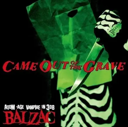 CAME OUT OF THE GRAVE: 20TH ANNIVERSARY