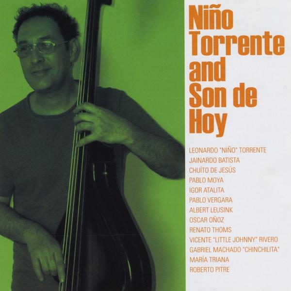 NIO TORRENTE & SON DE HOY