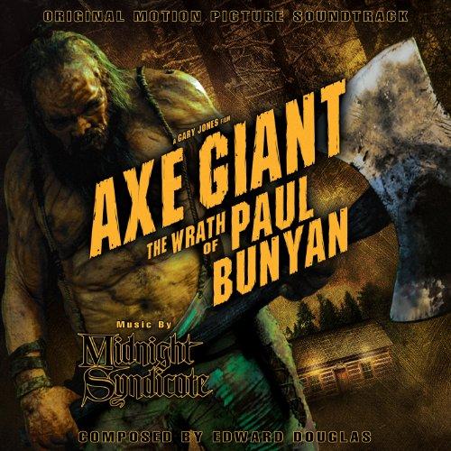 AXE GIANT THE WRATH OF PAUL BUNYAN: ORIGINAL MOTIO