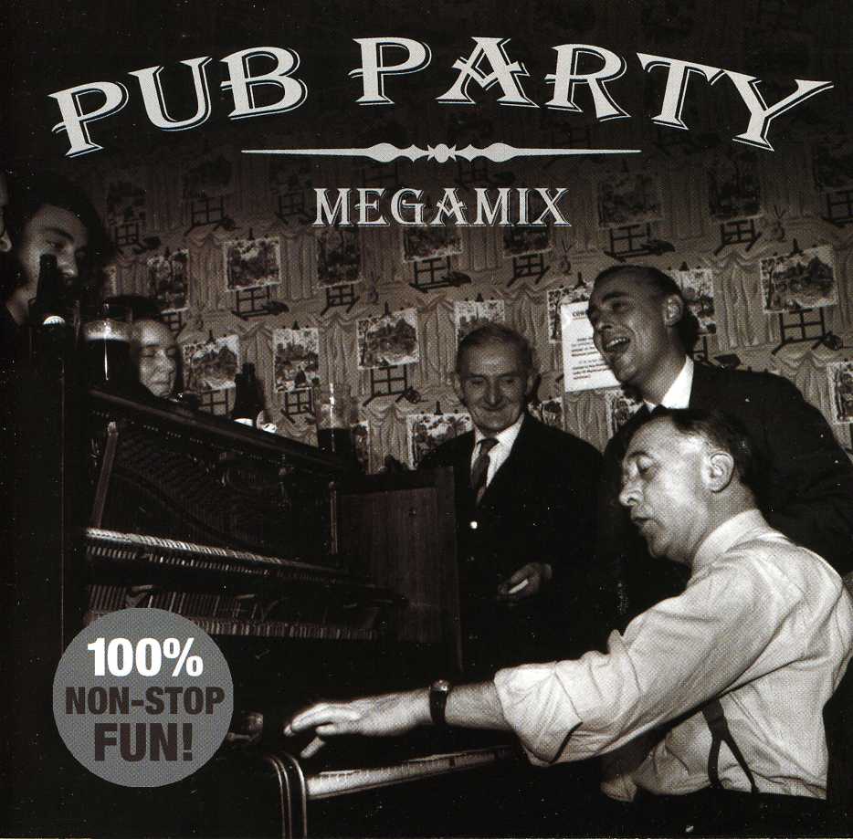 PUB PARTY MEGAMIX / VARIOUS