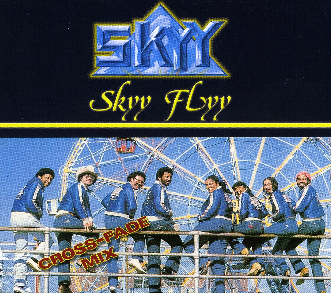 SKYY FLYY (CROSS FADE MEGAMIX) (CAN)