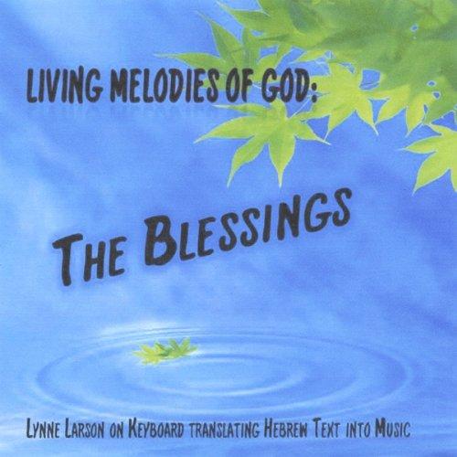 LIVING MELODIES OF GOD: THE BLESSINGS (CDR)