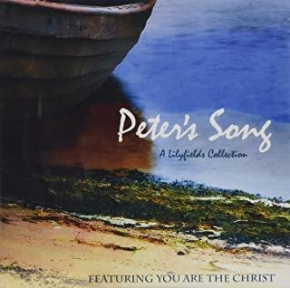PETER'S SONG: LILYFIELDS COLLECTION