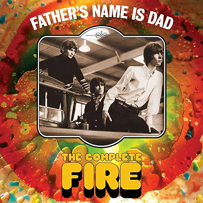 FATHER'S NAME IS DAD: THE COMPLETE FIRE (UK)