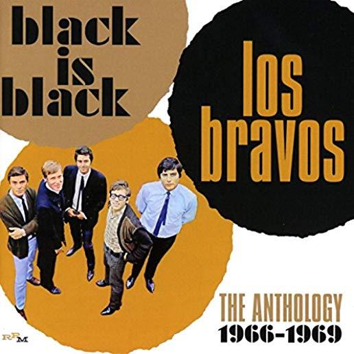 BLACK IS BLACK: ANTHOLOGY 1966-1969 (UK)