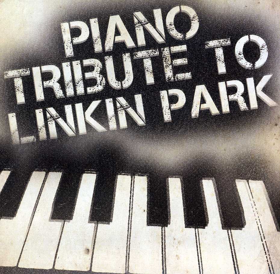PIANO TRIBUTE TO LINKIN PARK (MOD)