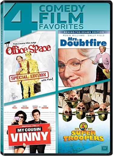 Office Space / Mrs. Doubtfire / My Cousin Vinny / Super Troopers