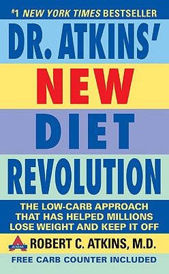 Dr. Atkins' New Diet Revolution: Completely Updated!