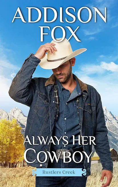 Always Her Cowboy: Rustlers Creek