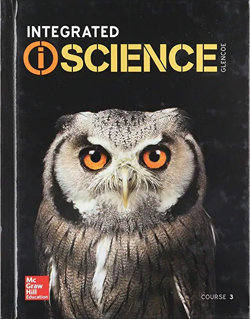 Integrated Iscience, Course 3, Student Edition