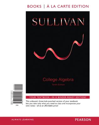 College Algebra, Books a la Carte Edition Plus New Mylab Math -- Access Card Package