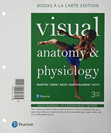 Visual Anatomy & Physiology, Books a la Carte Plus Mastering A&p with Pearson Etext -- Access Card Package [With Access Code]