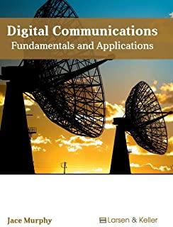 Digital Communications: Fundamentals and Applications (Paperback)