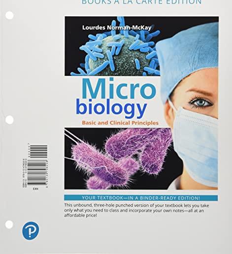 Microbiology: Basic and Clinical Principles, Books a la Carte Plus Mastering Microbiology with Pearson Etext -- Access Card Package [With eBook]