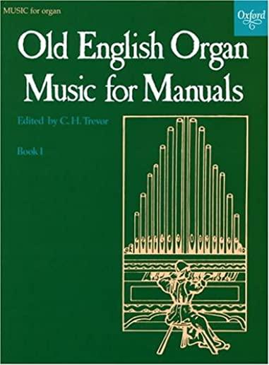 Old English Organ Music for Manuals Book 1