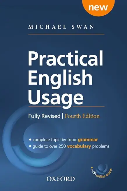 Practical English Usage, 4th Edition Paperback with Online Access: Michael Swan's Guide to Problems in English