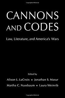 Cannons and Codes: Law, Literature, and America's Wars