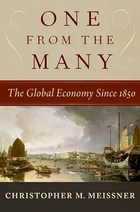 One from the Many: The Global Economy Since 1850