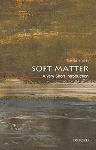 Soft Matter: A Very Short Introduction