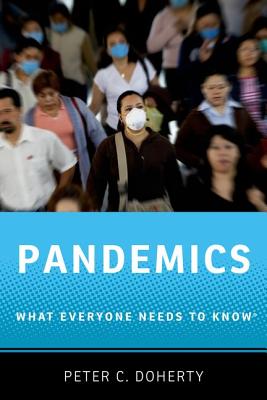 Pandemics: What Everyone Needs to Know(r)